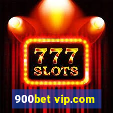 900bet vip.com